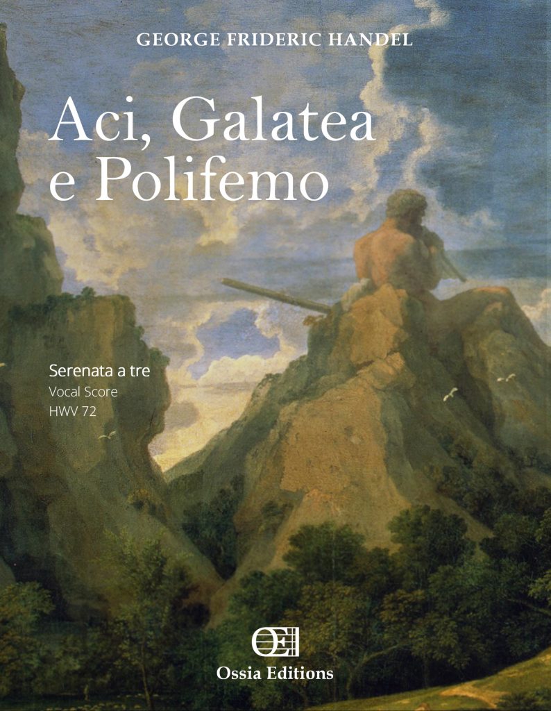 Aci, Galatea e Polifemo, HWV 72 – Ossia Editions